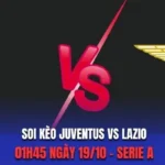 Soi Kèo Juventus Vs Lazio 01h45 Ngày 19/10 - Serie A: Thử Thách Cho Đại Bàng